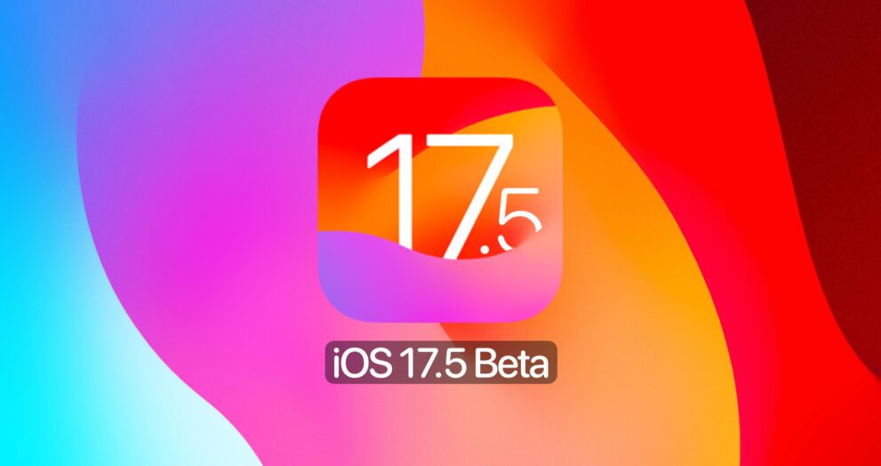 iOS 17.5 and iPadOS 17.5