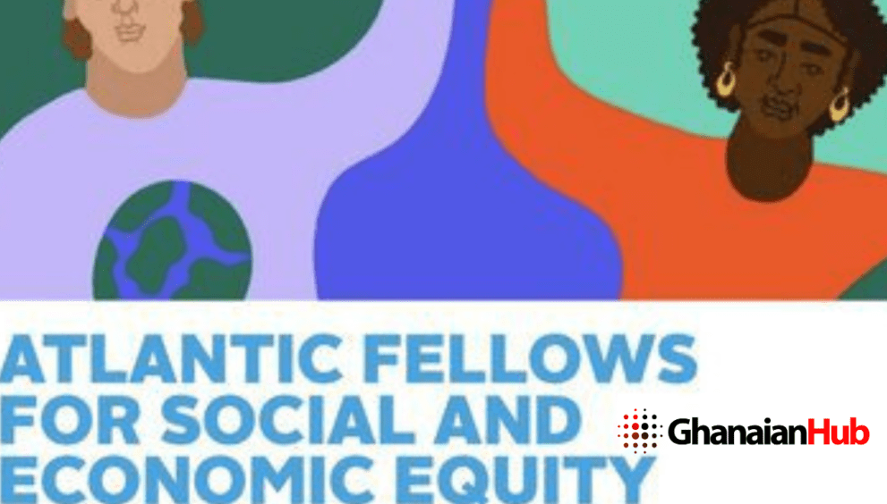 Atlantic Fellows for Social and Economic Equity Programme 2025/2026: Fully Funded Study Opportunity at the London School of Economics